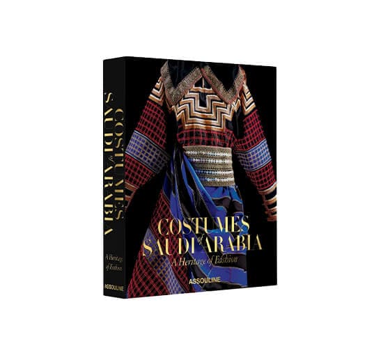 Costumes of Saudia Arabia, A Heritage of Fashion